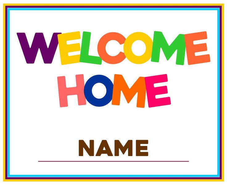 Free Printable Welcome Home Signs_83149